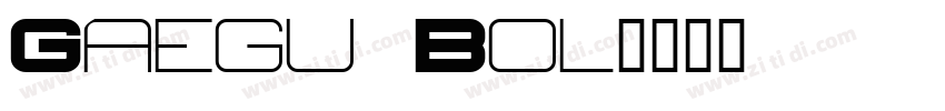Gaegu Bol字体转换